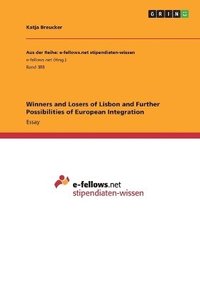 bokomslag Winners and Losers of Lisbon and Further Possibilities of European Integration