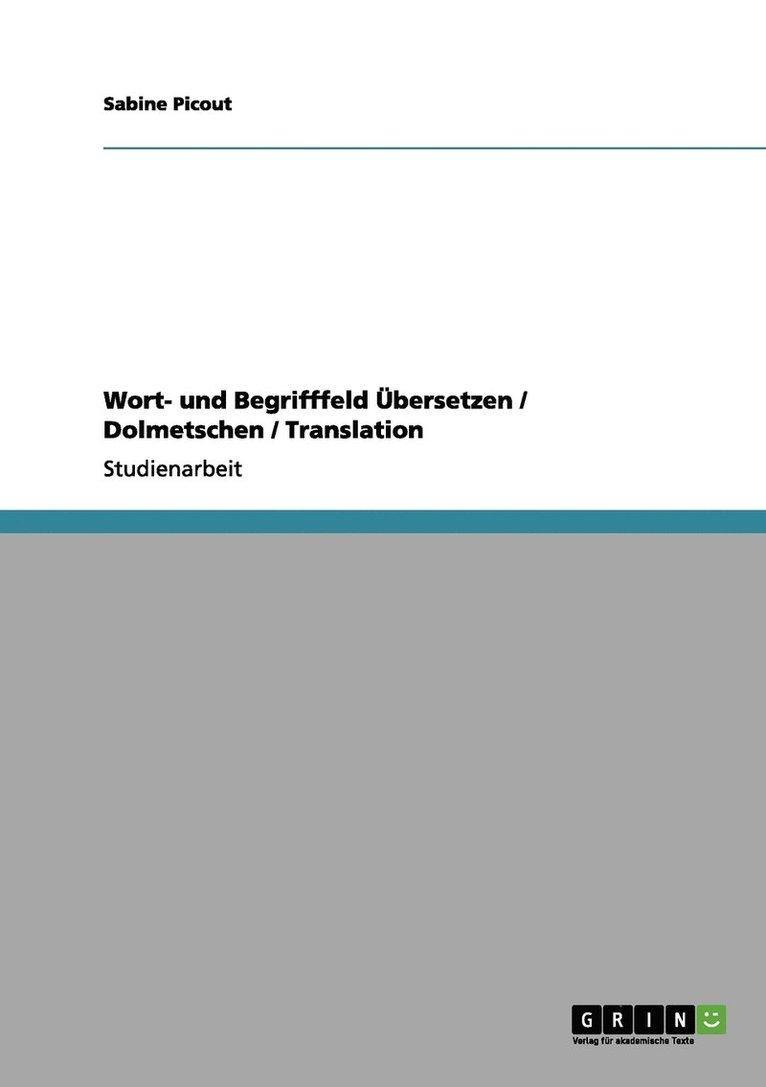 Wort- und Begrifffeld bersetzen / Dolmetschen / Translation 1