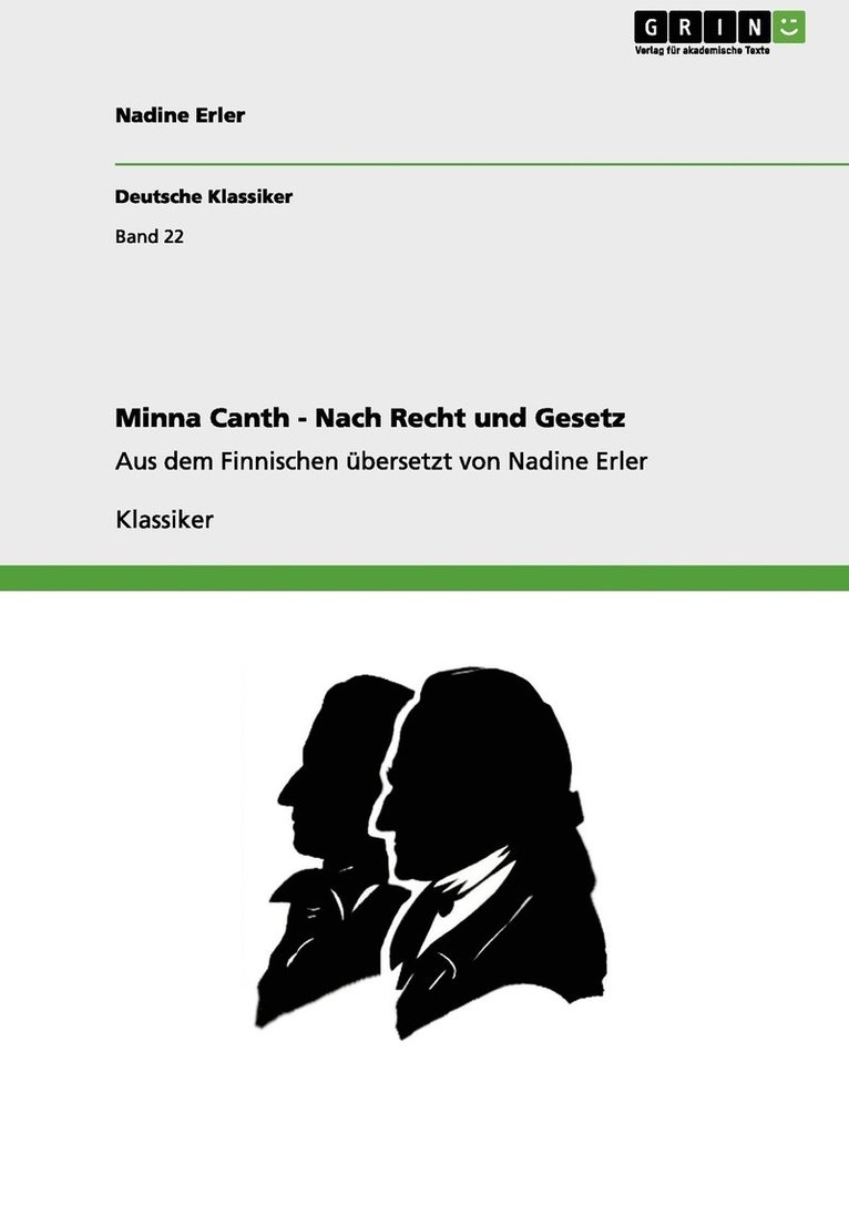 Minna Canth - Nach Recht und Gesetz 1