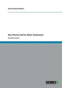bokomslag Das Thema Tod im Alten Testament