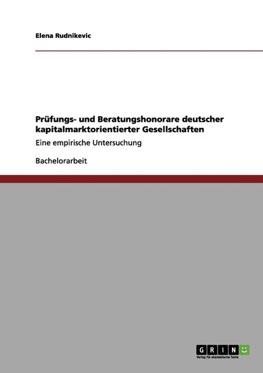 bokomslag Prüfungs- und Beratungshonorare deutscher kapitalmarktorientierter Gesellschaften