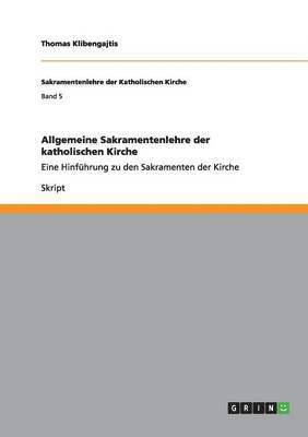 Allgemeine Sakramentenlehre der katholischen Kirche