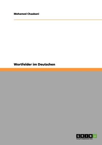 bokomslag Wortfelder im Deutschen