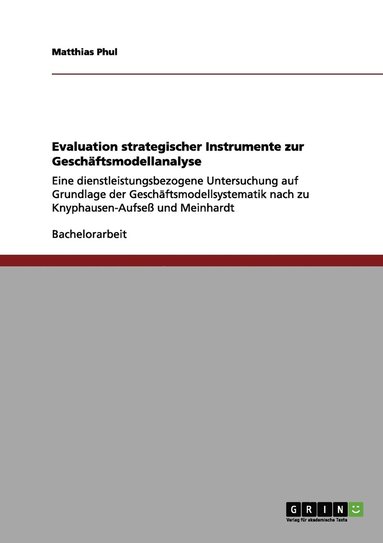 bokomslag Evaluation strategischer Instrumente zur Geschftsmodellanalyse