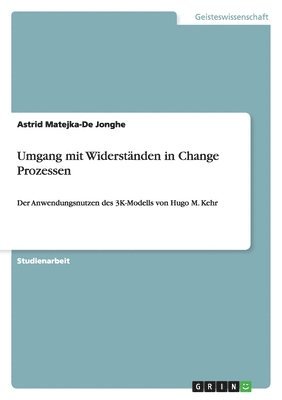 Umgang mit Widerständen in Change Prozessen