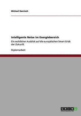 Intelligente Netze im Energiebereich 1