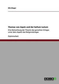 bokomslag Thomas von Aquin und der bellum iustum