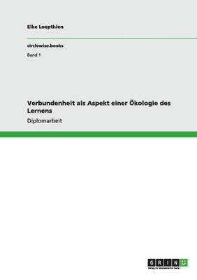 bokomslag Verbundenheit als Aspekt einer kologie des Lernens