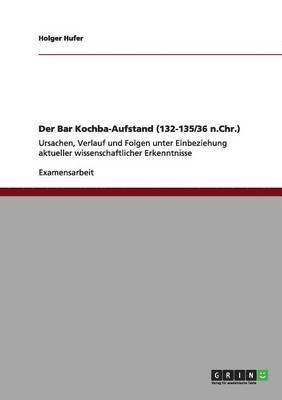 Bar Kochba-Aufstand (132-135/36 n.Chr.)