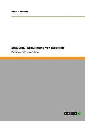 bokomslag SIMULINK - Entwicklung von Modellen