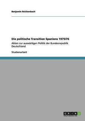 politische Transition Spaniens 1975/76