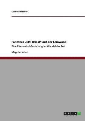 bokomslag Fontanes "Effi Briest" auf der Leinwand