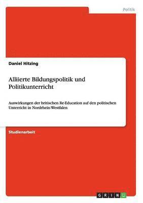 Daniel Hitzing - Alliierte Bildungspolitik und Politikunterricht, Häftad