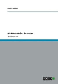 bokomslag Die Höhenstufen der Anden