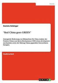 bokomslag &quot;Red China goes GREEN&quot;
