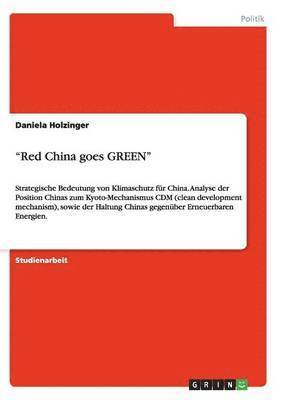 &quot;Red China goes GREEN&quot; 1