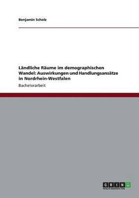 bokomslag Ländliche Räume im demographischen Wandel