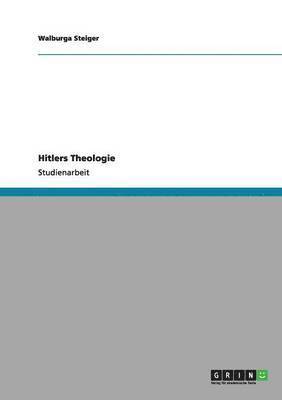 bokomslag Hitlers Theologie