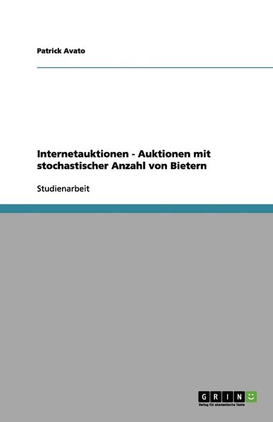 bokomslag Internetauktionen - Auktionen mit stochastischer Anzahl von Bietern