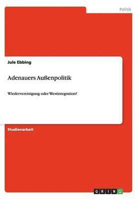 Adenauers Auenpolitik 1