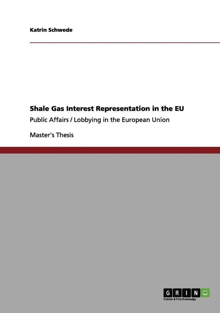 Shale Gas Interest Representation in the EU 1