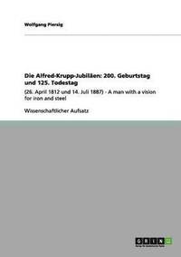 bokomslag Die Alfred-Krupp-Jubilen