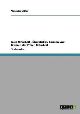 bokomslag Freie Mitarbeit - berblick zu Formen und Grenzen der Freien Mitarbeit