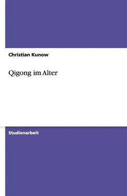 Qigong im Alter
