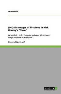 bokomslag (Dis)advantages of first love in Nick Hornby's 'Slam'