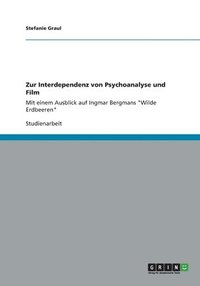 bokomslag Zur Interdependenz von Psychoanalyse und Film