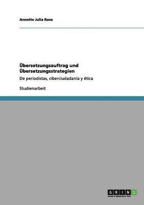 Übersetzungsauftrag und Übersetzungsstrategien