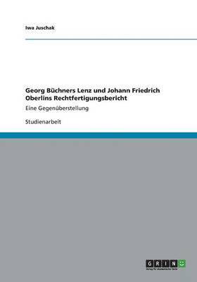 bokomslag Georg Büchners Lenz und  Johann Friedrich Oberlins Rechtfertigungsbericht
