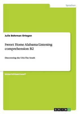 Sweet Home Alabama-Listening comprehension B2 1