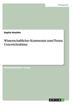 bokomslag Wissenschaftlicher Kommentar zum Thema Unterrichtsklima