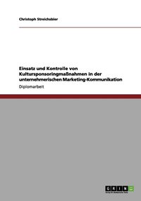 bokomslag Einsatz und Kontrolle von Kultursponsoringmanahmen in der unternehmerischen Marketing-Kommunikation