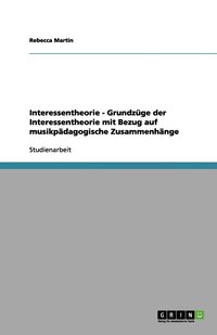 bokomslag Interessentheorie - Grundzüge der Interessentheorie mit Bezug auf musikpädagogische Zusammenhänge
