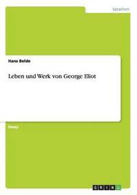 bokomslag Leben Und Werk Von George Eliot