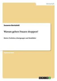 bokomslag Warum gehen Frauen shoppen?