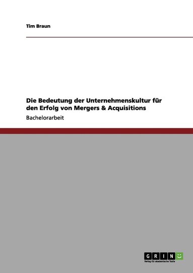 bokomslag Bedeutung der Unternehmenskultur für den Erfolg von Mergers & Acquisitions