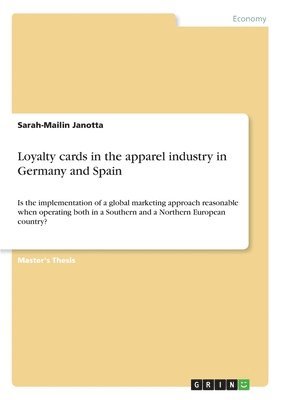 bokomslag Loyalty cards in the apparel industry in Germany and Spain