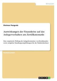 bokomslag Auswirkungen der Finanzkrise auf das Anlegerverhalten am Zertifikatemarkt