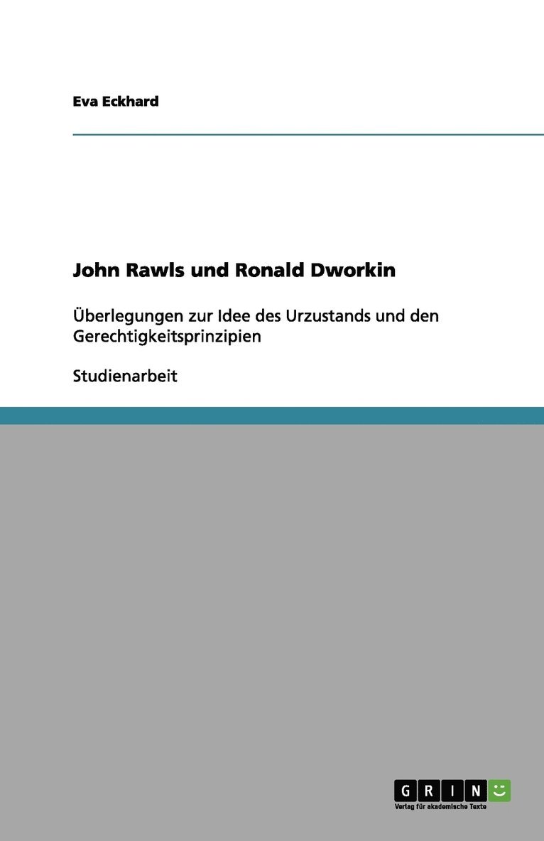 John Rawls und Ronald Dworkin 1