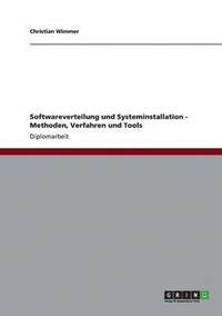 bokomslag Softwareverteilung Und Systeminstallation. Methoden, Verfahren Und Tools