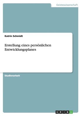 Erstellung eines persönlichen Entwicklungsplanes