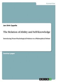 bokomslag The Relation of Ability and Self-Knowledge