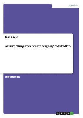 Auswertung von Sturzereignisprotokollen 1