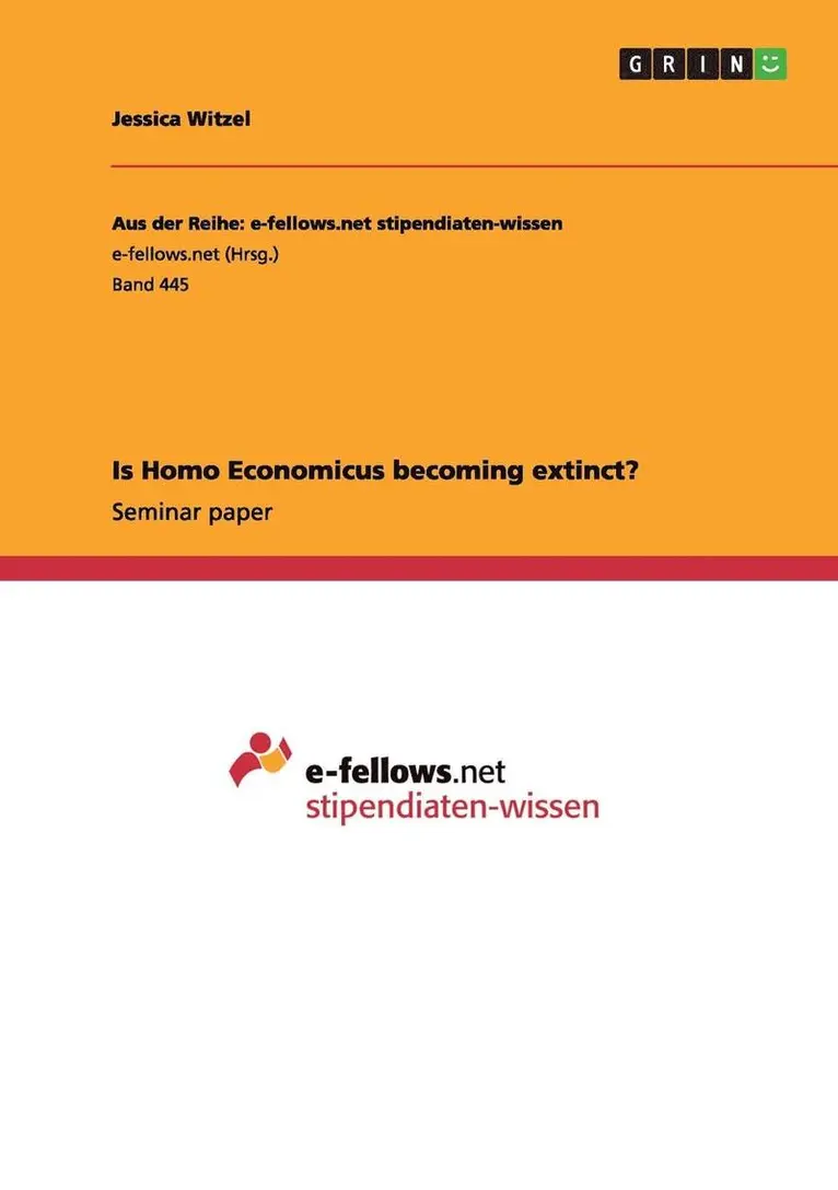 Jessica Witzel - Is Homo Economicus becoming extinct?, Häftad. Tillgänglighet: Lägg i varukorg