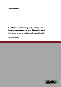 bokomslag Rentenversicherung in Deutschland - Bestandsaufnahme und Perspektiven