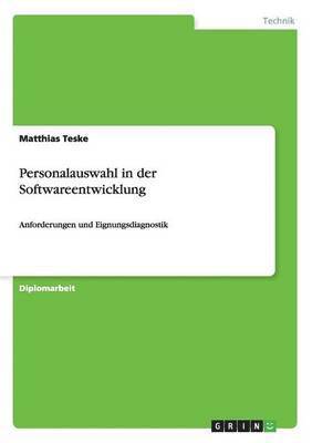 Personalauswahl in der Softwareentwicklung 1