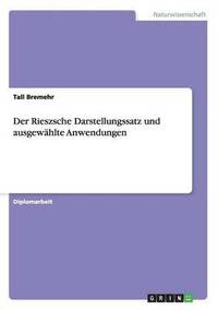 bokomslag Rieszsche Darstellungssatz und ausgewählte Anwendungen